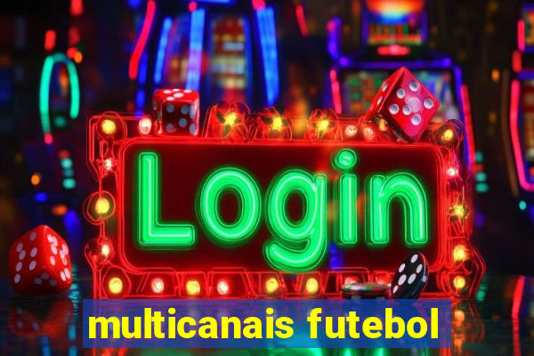 multicanais futebol